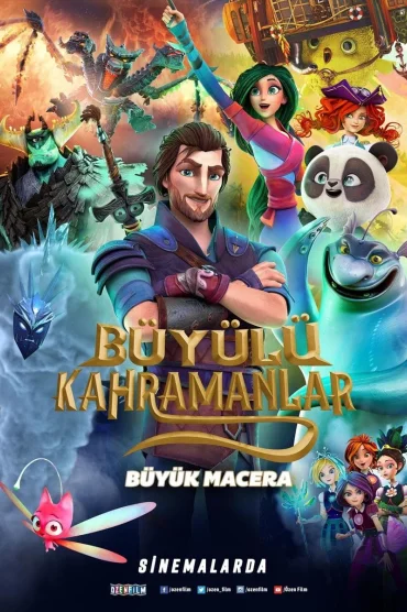 Büyülü Kahramanlar: Büyük Macera