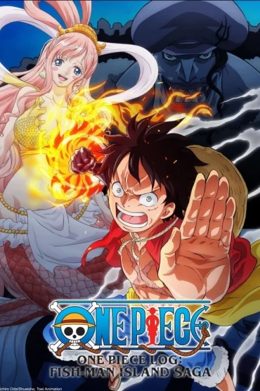 One Piece Log Fish-Man Island Saga